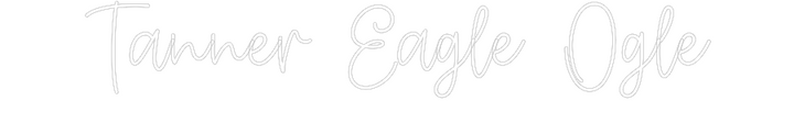 Create your Neon Sign Tanner Eagle ...