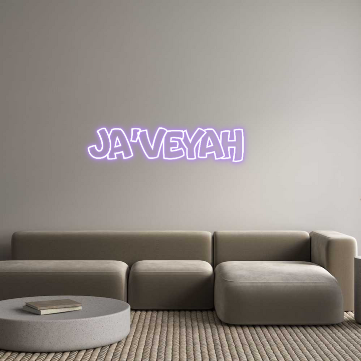 Create your Neon Sign Ja’Veyah