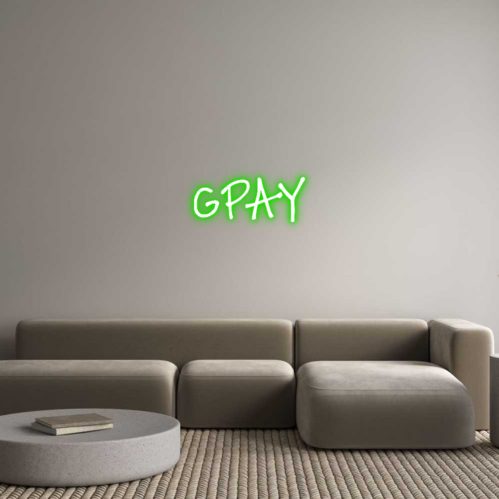 Create your Neon Sign GPAY - MK Neon