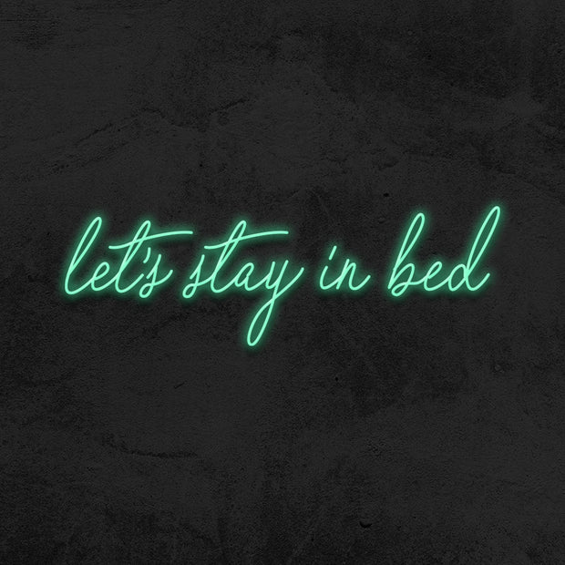 let's stay in bed neon sign led bedroom mk neon