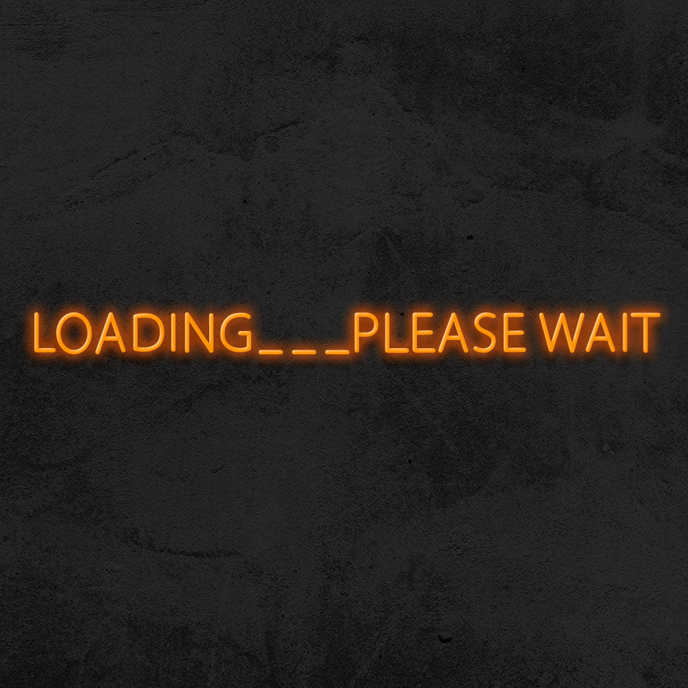 Loading ... Please Wait - LED Neon Sign – MK Neon