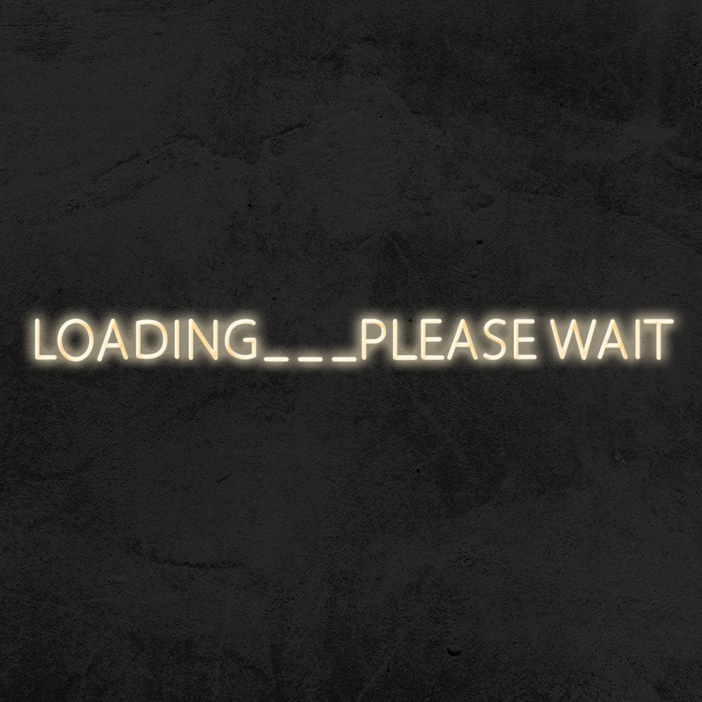 Loading ... Please Wait - LED Neon Sign – MK Neon