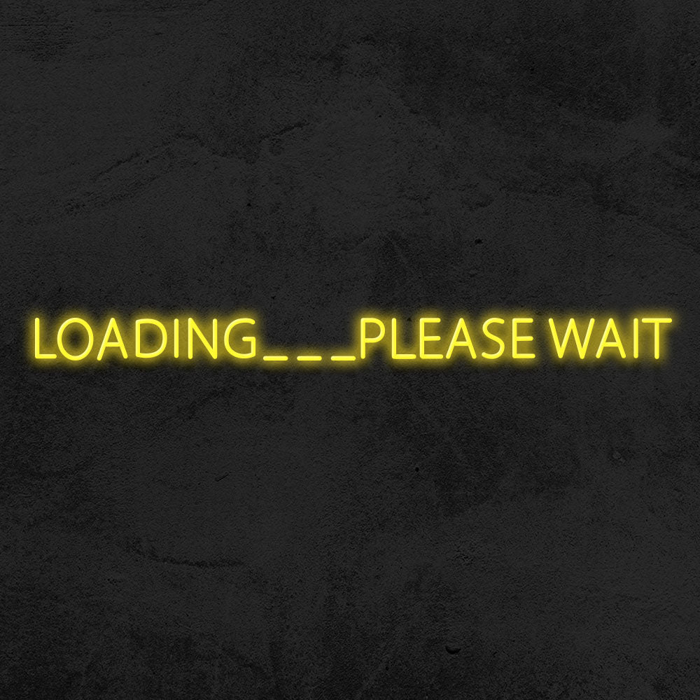Loading ... Please Wait - LED Neon Sign – MK Neon