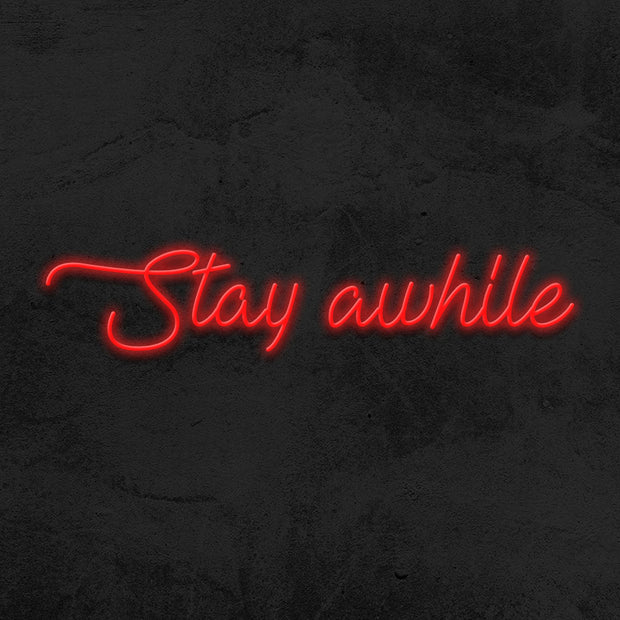 stay awile neon sign led mk neon