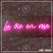 La Vie en Rose - LED Neon Sign