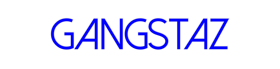 Create your Neon Sign GANGSTAZ