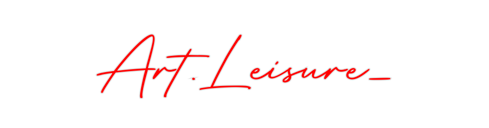 Create your Neon Sign Art.Leisure_
