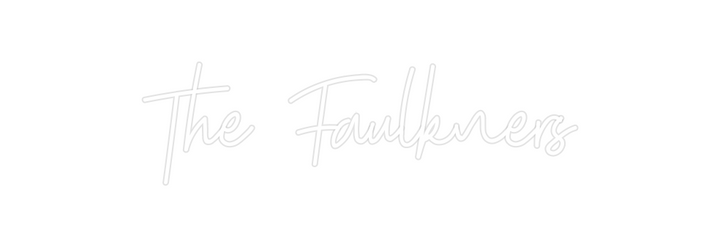 Create your Neon Sign The Faulkners