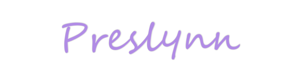 Create your Neon Sign Preslynn