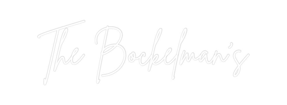 Create your Neon Sign The Bockelman’s