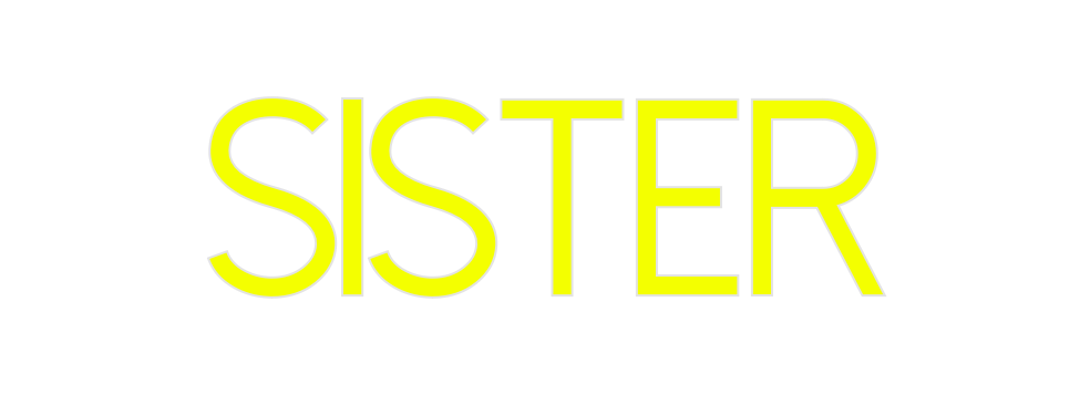 Create your Neon Sign Sister