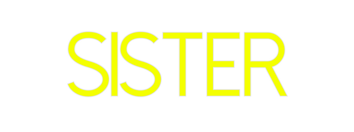 Create your Neon Sign Sister