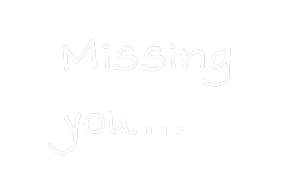 Create your Neon Sign Missing
you.…