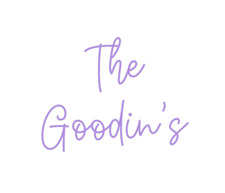 Create your Neon Sign The
Goodin’s