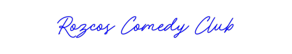 Create your Neon Sign Rozcos Comedy...