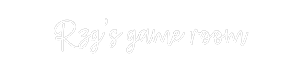 Create your Neon Sign Rzg’s game room