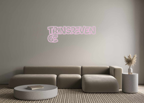 Create your Neon Sign TRINSREVEN
GE