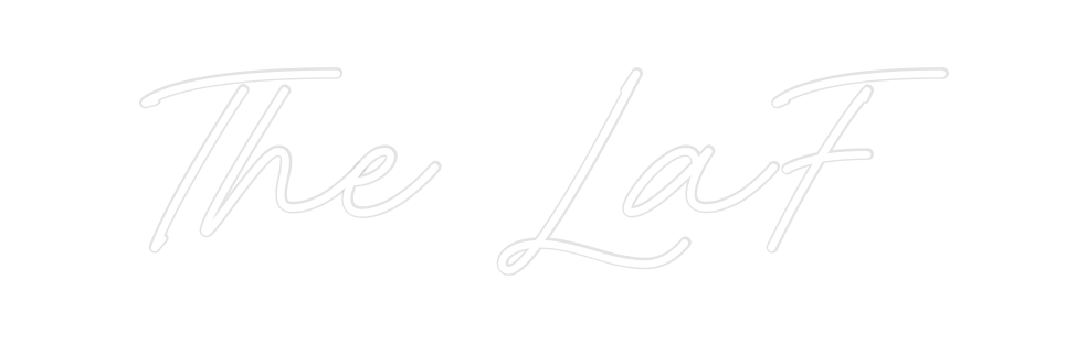 Create your Neon Sign The LaF