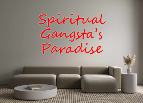Create your Neon Sign Spiritual
Gan...