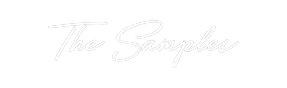 Create your Neon Sign The Samples