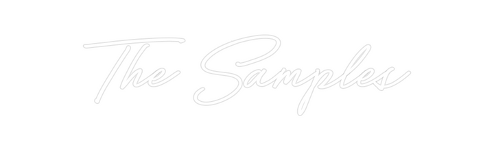 Create your Neon Sign The Samples
