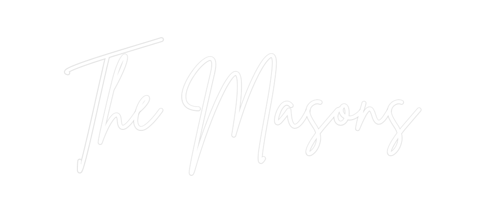 Create your Neon Sign The Masons