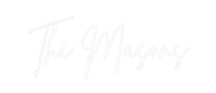 Create your Neon Sign The Masons