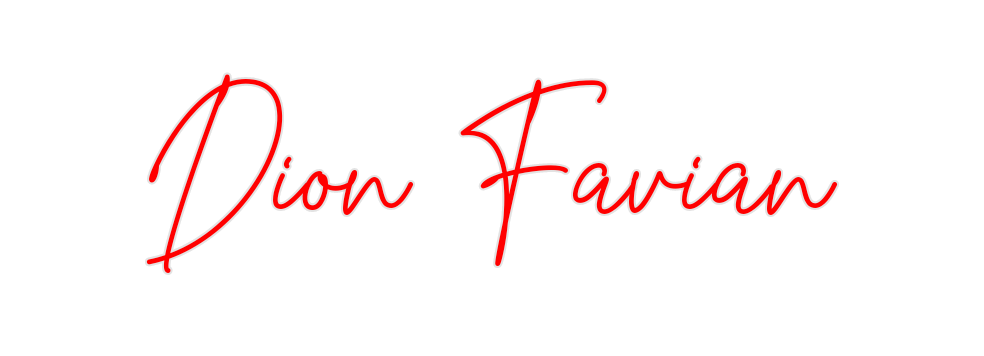 Create your Neon Sign Dion Favian