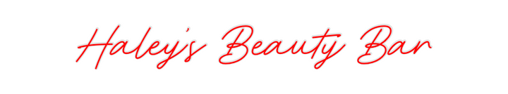 Create your Neon Sign Haley’s Beaut...