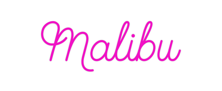 Create your Neon Sign Malibu