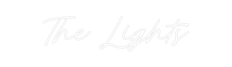 Create your Neon Sign The Lights