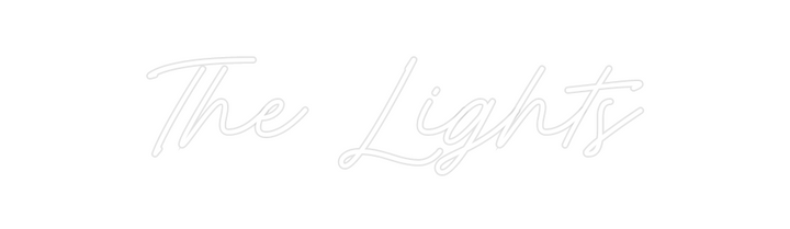 Create your Neon Sign The Lights