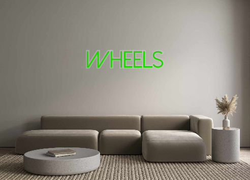 Create your Neon Sign WHEELS
