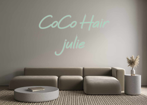 Create your Neon Sign CoCo Hair
julie