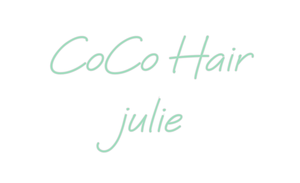 Create your Neon Sign CoCo Hair
julie - MK Neon