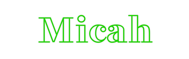 Create your Neon Sign Micah