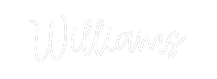 Create your Neon Sign Williams