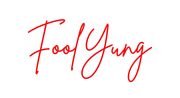 Create your Neon Sign FoolYung