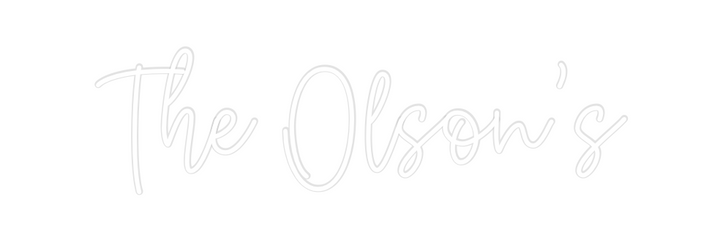 Create your Neon Sign The Olson’s