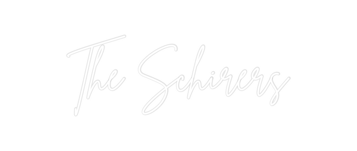 Create your Neon Sign The Schirers