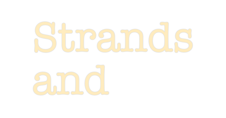 Create your Neon Sign Strands
 and