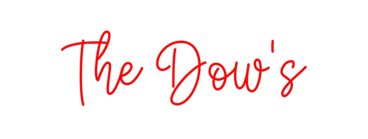 Create your Neon Sign The Dow's