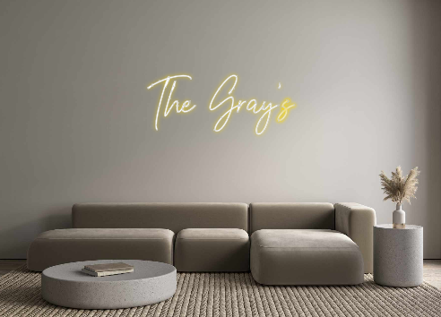 Create your Neon Sign The Gray’s