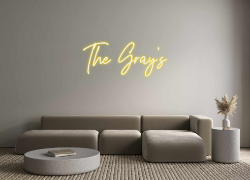 Create your Neon Sign The Gray's