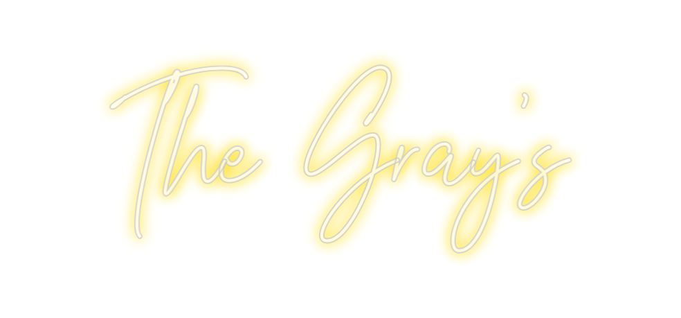 Create your Neon Sign The Gray's