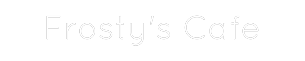 Create your Neon Sign Frosty's Cafe - MK Neon