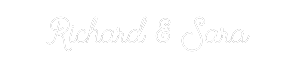 Create your Neon Sign Richard & Sara