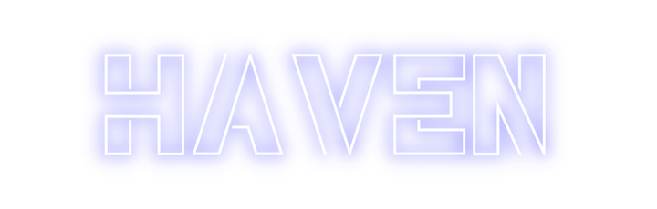 Create your Neon Sign HAVEN