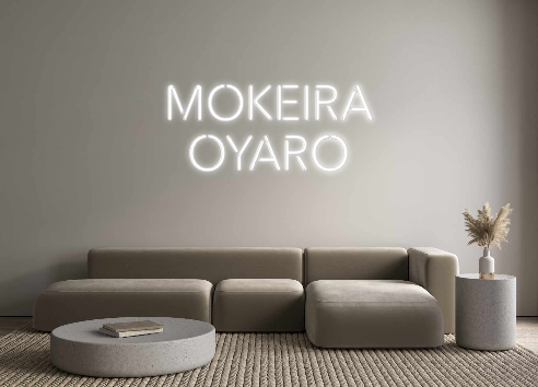 Create your Neon Sign Mokeira 
   O...