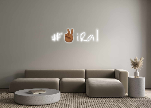 Create your Neon Sign #✌🏾iral